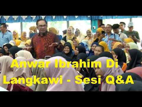 (Sesi Q&A) Anwar Ibrahim: Santai Petang & Dialog Bersama Perdana Menteri Di Langkawi