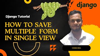 How To Save Multiple Form In Single View | Django Tutorial