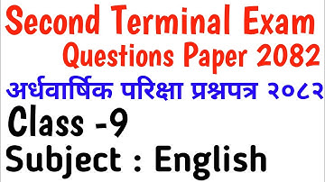 Class 9 English Second Terminal Exam Paper 2082/English Model Question Paper Class 9/Class 9 English