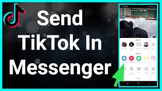 How To Send A TikTok Video In Messenger