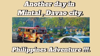 Another day in Mintal , Davo City, Philippines Adventure