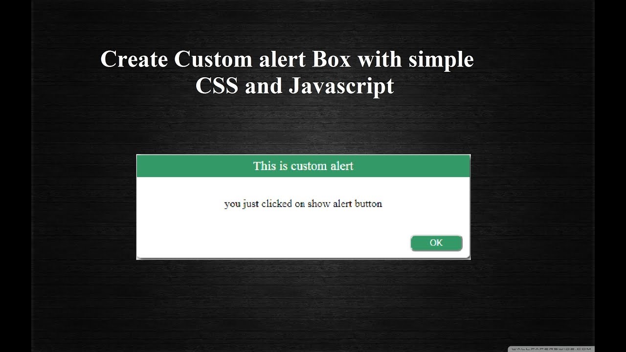 alert javascript สวยๆ  Update New  Create custom alert box with simple CSS and javascript | Web Basics