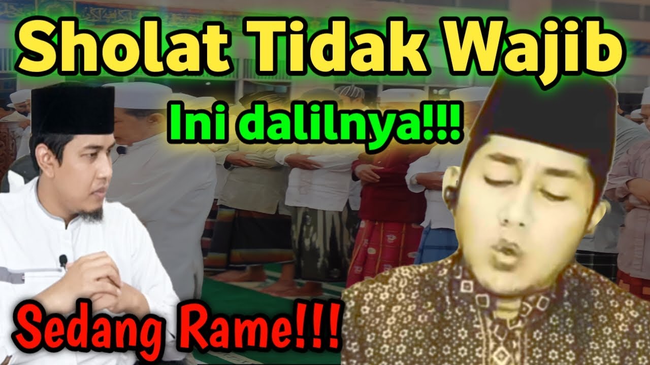 Sedang Rame!!! Ini Dalil Shalat tidak Wajib Kepada Manusia.