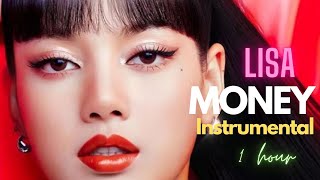 LISA (리사) MONEY (Official Instrumental) 1 hour