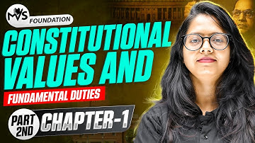 Constitutional Values and Fundamental Duties Chapter 1st (Part 2)| B.A Prog./Hons. Sem 1st