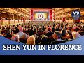 Shen yun teaches florence audience the true meaning of life  ntd shen yun report 2023