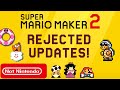 Mario Maker 2 Updates That Didn't Quite Make the Cut...