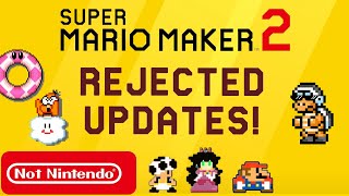 Mario Maker 2 Updates That Didnt Quite Make The Cut...