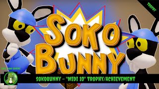 SokoBunny - 'Midi 10' Trophy/Achievement (PS4/PS5)