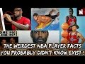 The Weirdest NBA Player Facts You Probably Didn't Know Exist!