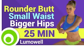 Rounder Butt, Small Waist and Bigger Hips - Curvy Body Workout