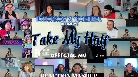 Thumbnail of 범규 (BEOMGYU) 'Take My Half' Official MV | REACTION MASHUP