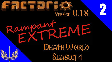 Factorio - Rampant Mod - Deathworld Extreme Season 4 - Hard Mode - Episode 2