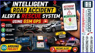 🚨 Intelligent Road Accident Alert & Rescue System Using GSM - GPS Live Tracking | SMS & Call Alerts screenshot 1