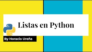 Curso de Python de Cero a Experto #11 - Listas