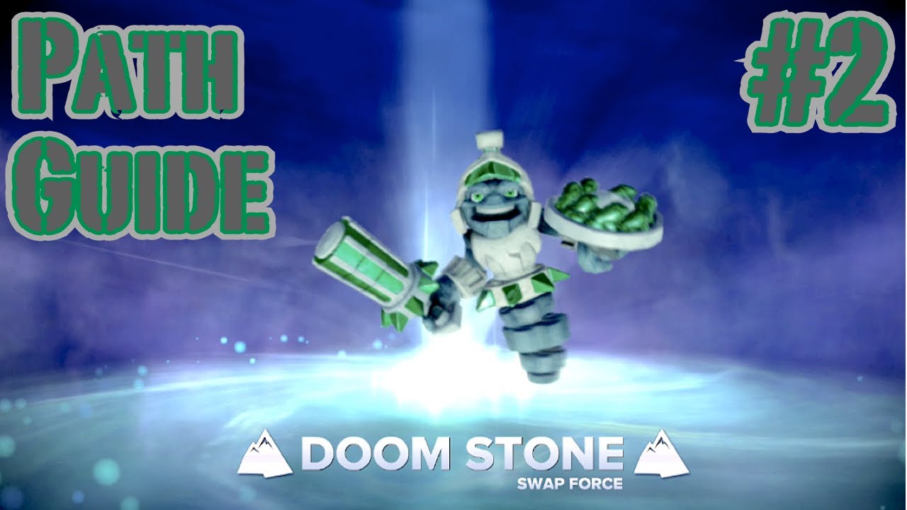 Skylanders Swap Force - Doom Stone - Path Guide #2