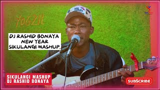End Year Sikulangi Mashup | Dj Rashid Bonaya | Yogzil Studios