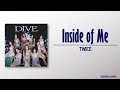 TWICE &ndash; Inside of me [Rom|Eng Lyric]