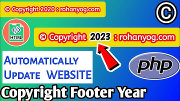 How to Update Website Copyright Footer Year Automatically || PHP || HTML