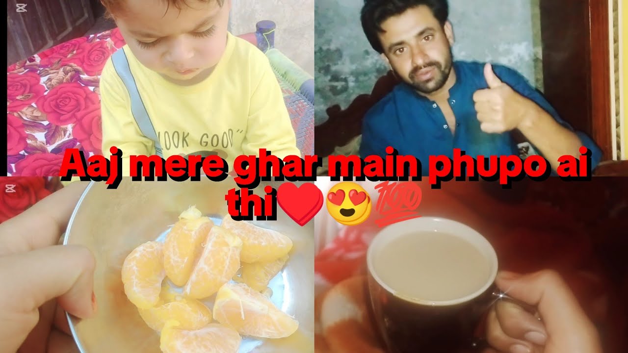 Aaj mere ghar main phupo ai thi ♥️😍💯