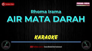 Air Mata Darah - Karaoke Lirik | Rhoma Irama