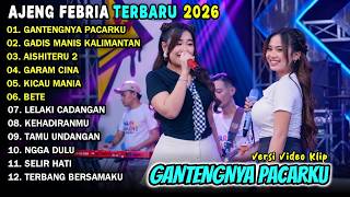 Gantengnya Pacarku  Gadis Manis Kalimantan  Ajeng Febria Ft Adinda Rahma  Album Terbaik 2026