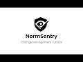 How to Create & Approve Change Requests in NormSentry