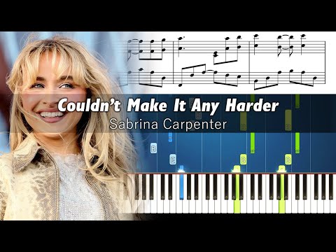 Sabrina Carpenter - Couldn't Make It Any Harder - Piano Tutorial with Sheet Music