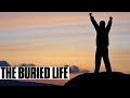 The real meaning of life  the buried life
