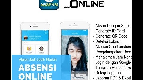 Aplikasi Absen Selfi dan GPS titik kordinat