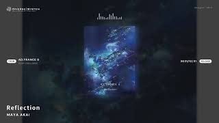 [Official] Reflection / MAYA AKAI [AD:TRANCE 8]