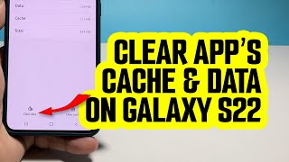 How To Clear An App's Cache And Data On Samsung Galaxy S22/S23 screenshot 2