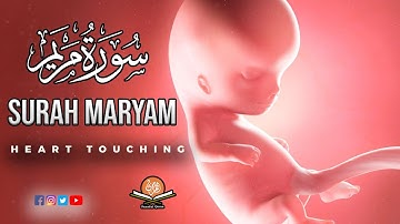 Surah Maryam In Beautiful voice | سورة مريم | Peaceful Quran
