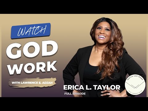 Erica L. Taylor talks Fibroids, Red Alert, Storytelling, Prayer, Unsung & More | Watch God Work