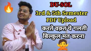 🚫दोबारा ये गलतियां मत करना PDF Upload करते Time | 🔥How to uplaod pdf correctly on sol portal 💯