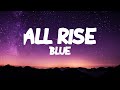 Blue  all rise lyrics