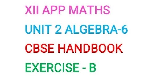 #appliedmathematics #cbseclass12 #cbsehandbook #matrices #matrix  XII APPLIED MATHS VIDEO - 6 EX - B
