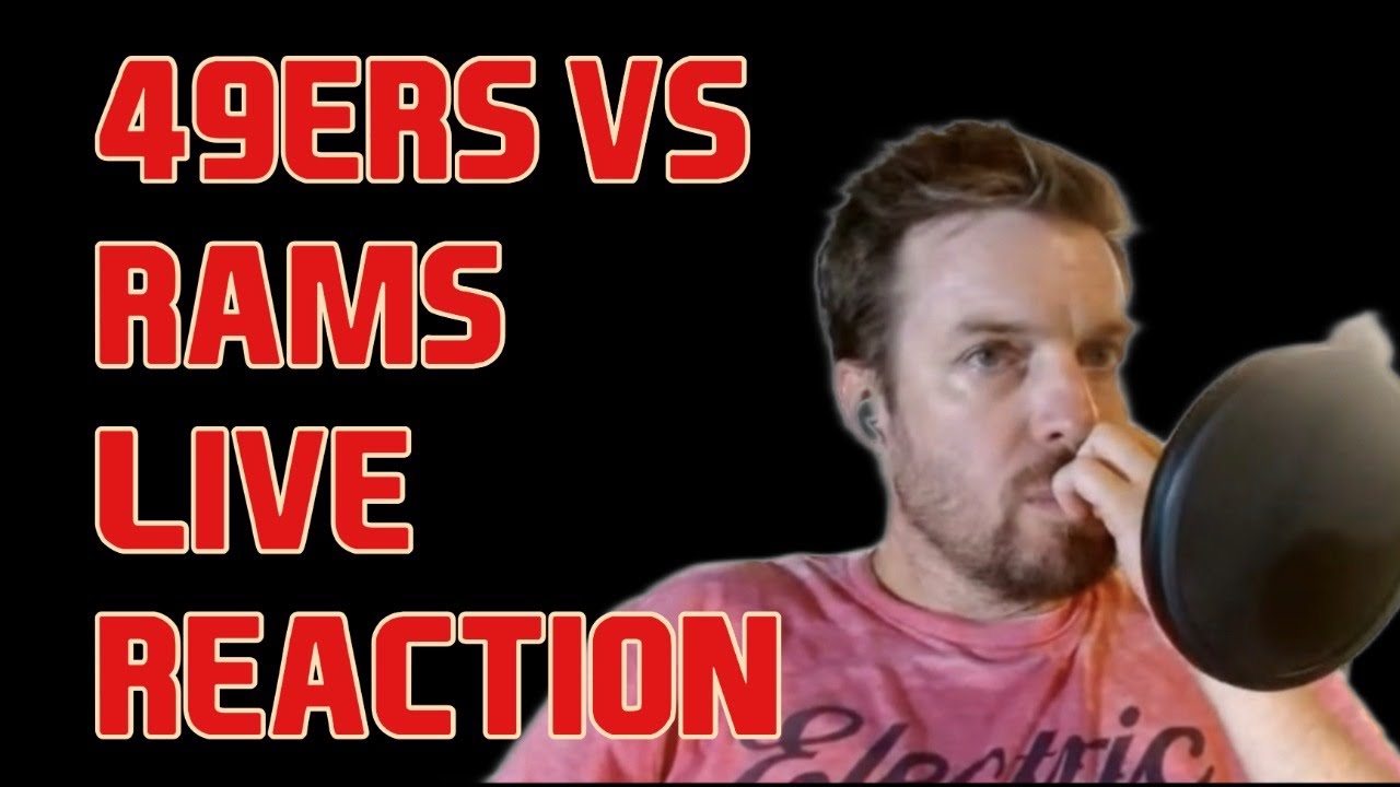 49ers vs Rams Live Play-by-Play and Reaction