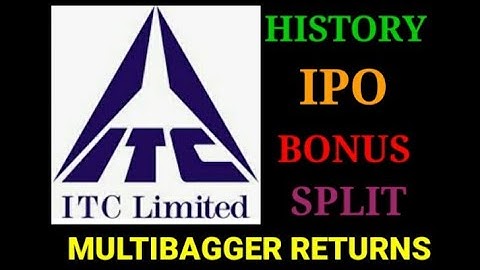 ITC SHARE HISTORY. IPO. BONUS. SPLIT. MULTIBAGGER RETURNS.