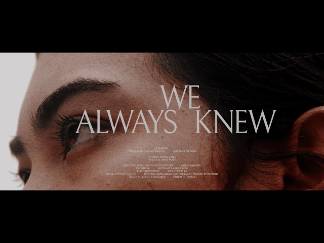 TOFU - WE ALWAYS KNEW [Official MV] class=