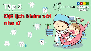 HỌC TIẾNG SÉC CÙNG TAMDA ŠKOLA VÀ MOONSTAR | TẬP 2: ĐẶT LỊCH KHÁM VỚI NHA SĨ