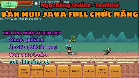 Ngọc Rồng Online - Review bản MOD NRO JAVA siêu nhiều chức năng đảm bảo full chức năng treo úp