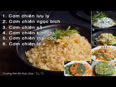 Video: Công Thức Nấu ăn Chay: Cơm Thập Cẩm Với Trái Cây Khô