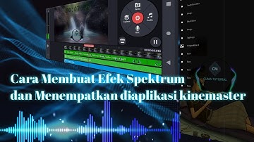 100% work Cara Membuat Efek Spektrum di Android, langsung terapkan di kinemaster !