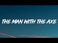 Miniature de la vidéo de la chanson The Man With The Axe
