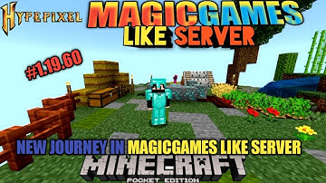NEW JOURNEY IN MAGICGAMES LIKE SERVER FOR MINECRAFT PE #craftersmc #MAGICGAMES #satnetwork #wenpixel