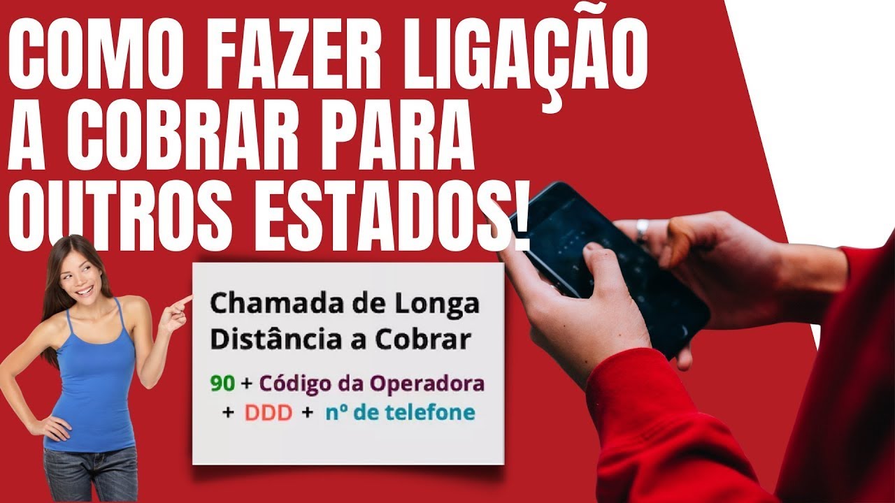 📞COMO FAZER LIGAÇÃO PARA OUTROS DDD LIGAÇÃO NORMAL E LIGAÇÃO A COBRAR ...