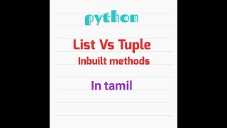 List Vs Tuple and Inbuilt methods in Python In Tamil