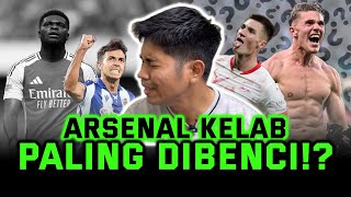 Arsenal Kelab Paling Dibenci? Arsenal Transfer Review
