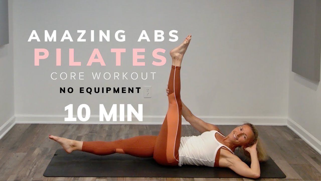 10-Minute Amazing Abs Workout: Sculpt Your Core with Pilates-Inspired ...